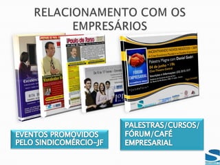 FOMENTO PARA AS VENDASCAMPANHA COM CARTAZES E NA MÍDIA PARA AS DATAS ESPECIAISDIVULGAÇÃO DOS HORÁRIOS DE FUNCIONAMENTO NAS DATAS ESPECIAIS