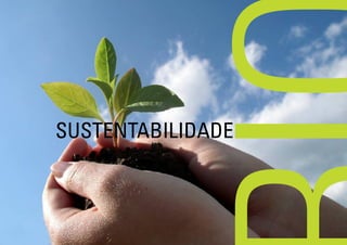SUSTENTABILIDADE
 