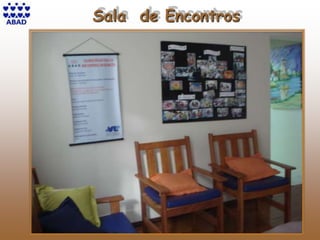6
Sala de Encontros
 
