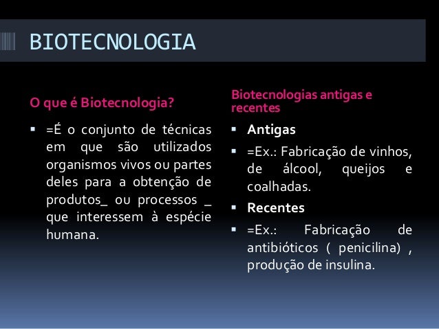 Conceitue Biotecnologia E Cite Exemplos De Biotecnologias Que Utilizem Bacterias