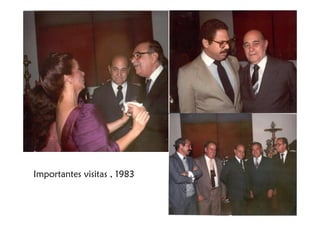 Importantes visitas , 1983
 