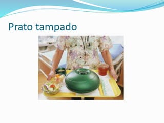 Prato tampado
 