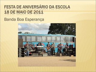 Banda Boa Esperança 