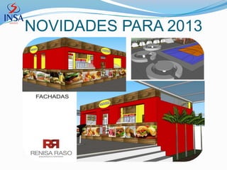 NOVIDADES PARA 2013
 