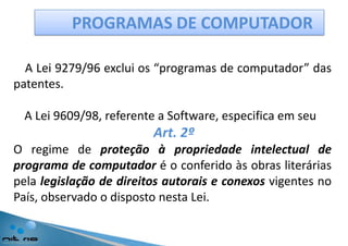 PERÍODO DE GRAÇAArt. 12.Não será considerada como estado da técnica a divulgação de invenção ou modelo de utilidade, quando ocorrida durante os 12 (doze) meses que precederem a data de depósito ou a da prioridade do pedido de patente...	“Desdequeestarevelaçãotenhasidofeitapelopróprio inventor ouporterceirosquetenhamobtido dele informaçõessobre o invento.”