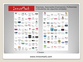 www.innovmark.com
Presença no Congresso Nacional do Marketing - APPM
2 – Projectos, Referências e Comunicação
Social
 