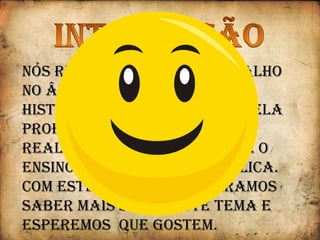 IntroduçãoNós realizamos este trabalho no âmbito da disciplina de história, foi-nos proposto pela professora da disciplina realizar o trabalho sobre o Ensino durante a 1º República.Com este trabalho esperamos saber mais sobre este tema e esperemos  que gostem.