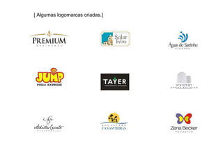 [ Algumas logomarcas criadas.] 