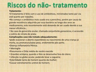 Hemorragia e dor ao urinar;