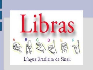 Projeto Libras na Escola