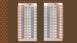 FORÇA 
Elaboração: IM Gafisa 
TIPO ANDAR PAR FINAL 1 
TIPO ANDAR PAR FINAL 2  