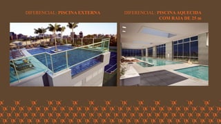 FORÇA 
Elaboração: IM Gafisa 
DIFERENCIAL: PISCINA EXTERNA 
DIFERENCIAL: PISCINA AQUECIDA 
COM RAIA DE 25 m  