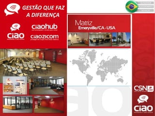 GESTÃO QUE FAZ
A DIFERENÇA
 