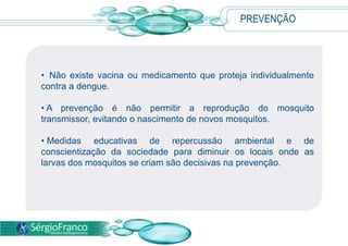 SINTOMAS A hemorrágica se inicia como a forma clássica, porém a febre cede após três a cinco dias;