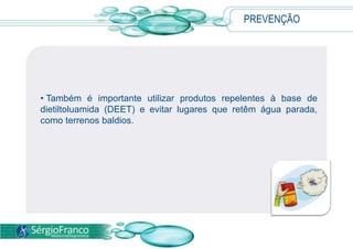  Ela volta posteriormente acompanhada de manifestações hemorrágicas na gengiva e na pele e de dores abdominais fortes. A hemorragia raramente é a primeira manifestação de dengue no indivíduo.SINTOMASA forma mais rara, porém gravíssima, da doença é a síndrome do choque da dengue. Seu quadro clínico se caracteriza por febre alta e dores no corpo, porém, após três ou quatro dias, o paciente evolui com choque, complicação de prognóstico muito ruim.