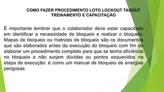 Apresentação de Procedimento TAGOUT LOCKOUT.pptx