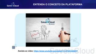 ENTENDA O CONCEITO DA PLATAFORMA
Assista ao vídeo: https://www.youtube.com/watch?v=A7bCnkbkEIY
 
