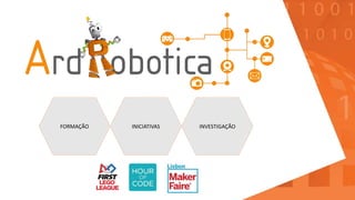 FORMAÇÃO INICIATIVAS INVESTIGAÇÃO
 