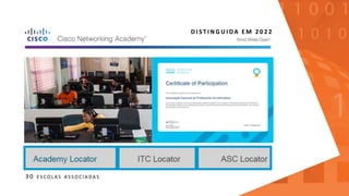 D I S T I N G U I DA E M 2 0 2 2
3 0 E S C O L A S A S S O C I A D A S
 