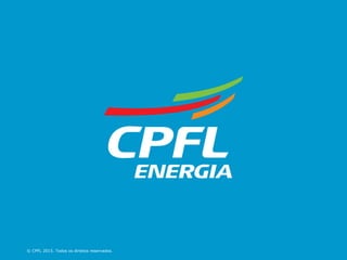 © CPFL 2015. Todos os direitos reservados.
 