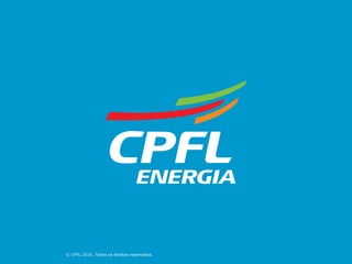 © CPFL 2016. Todos os direitos reservados.
 