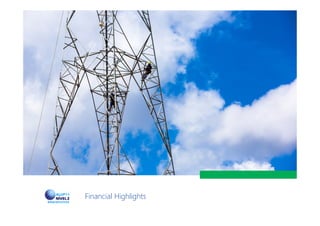 7
Financial Highlights
 