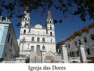 Igreja das Dores
 
