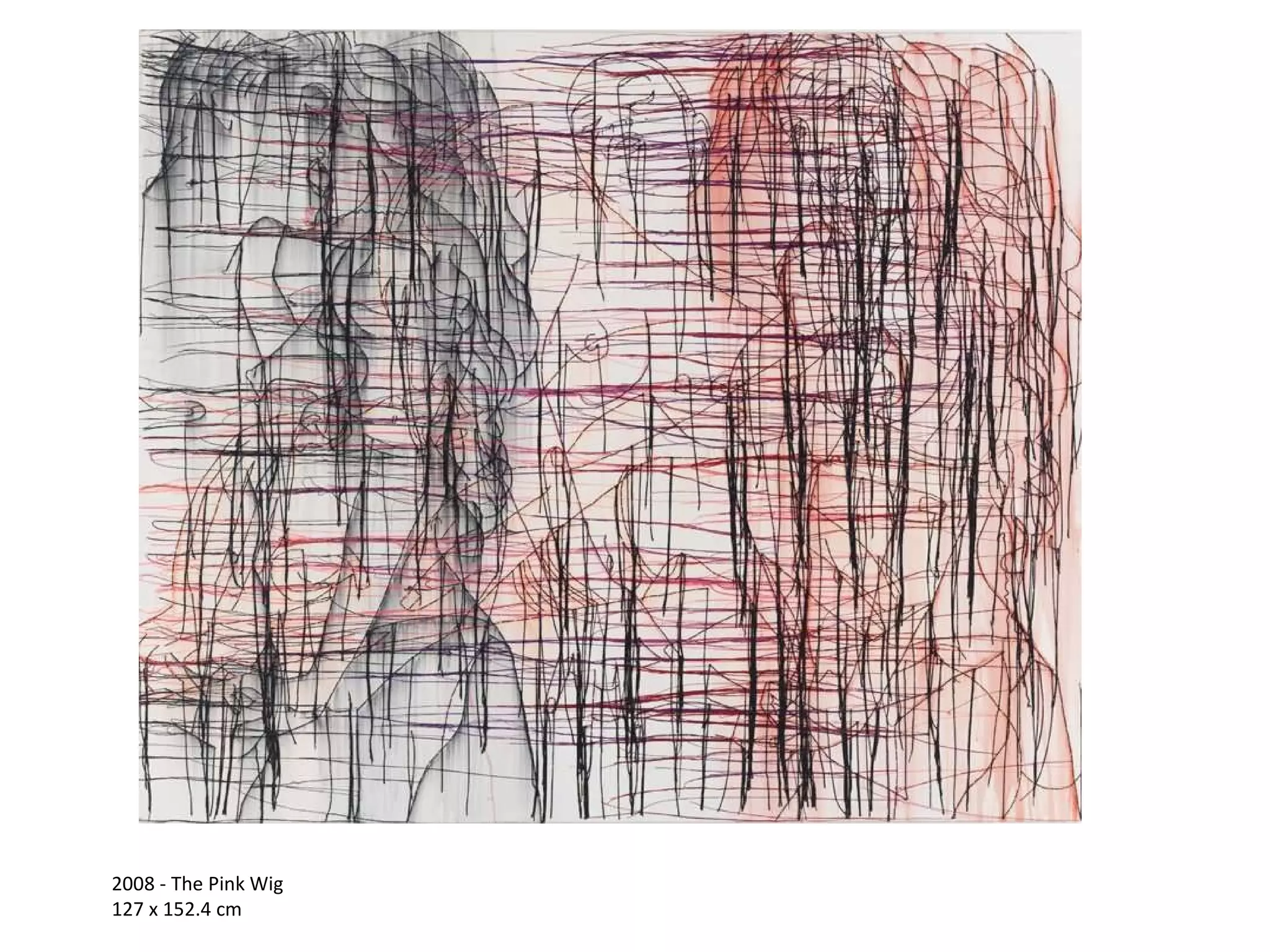 2008 - The Pink Wig 127 x 152.4 cm 