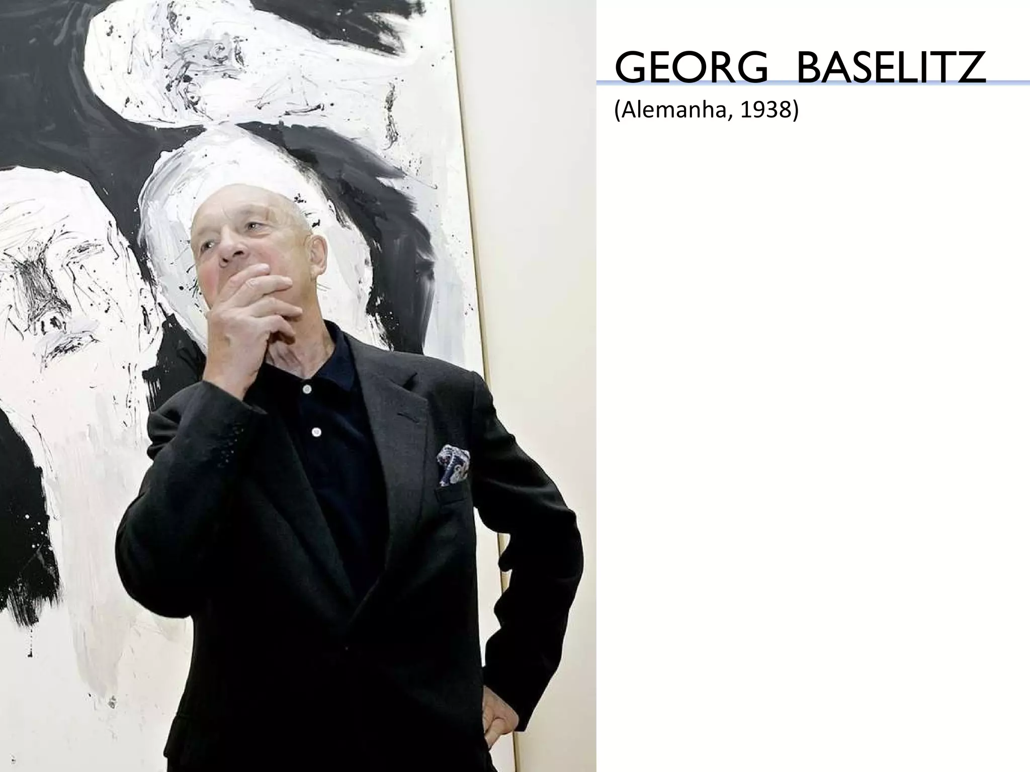GEORG  BASELITZ ( Alemanha, 1938 ) 