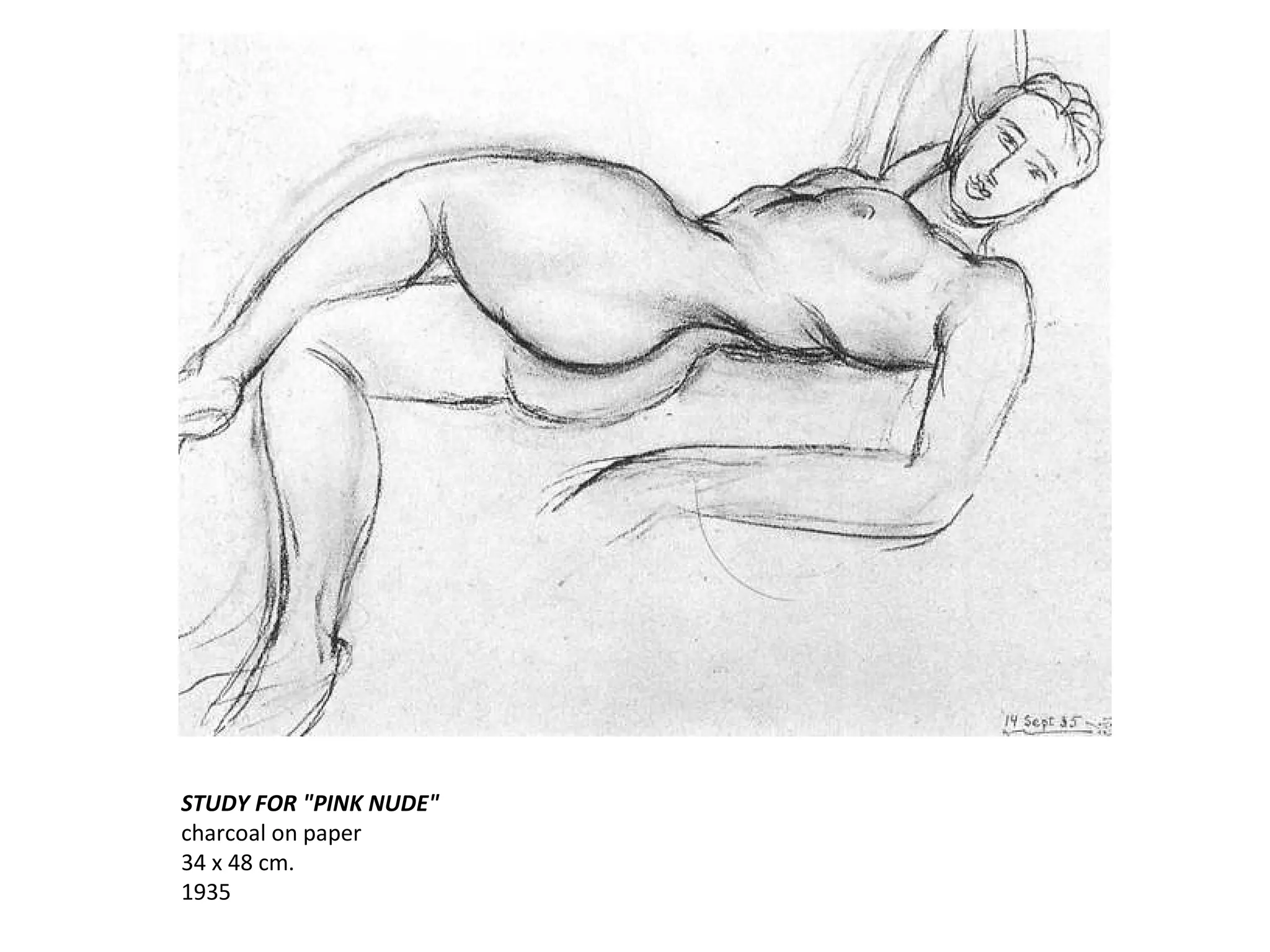 STUDY FOR "PINK NUDE" charcoal on paper  34 x 48 cm. 1935 