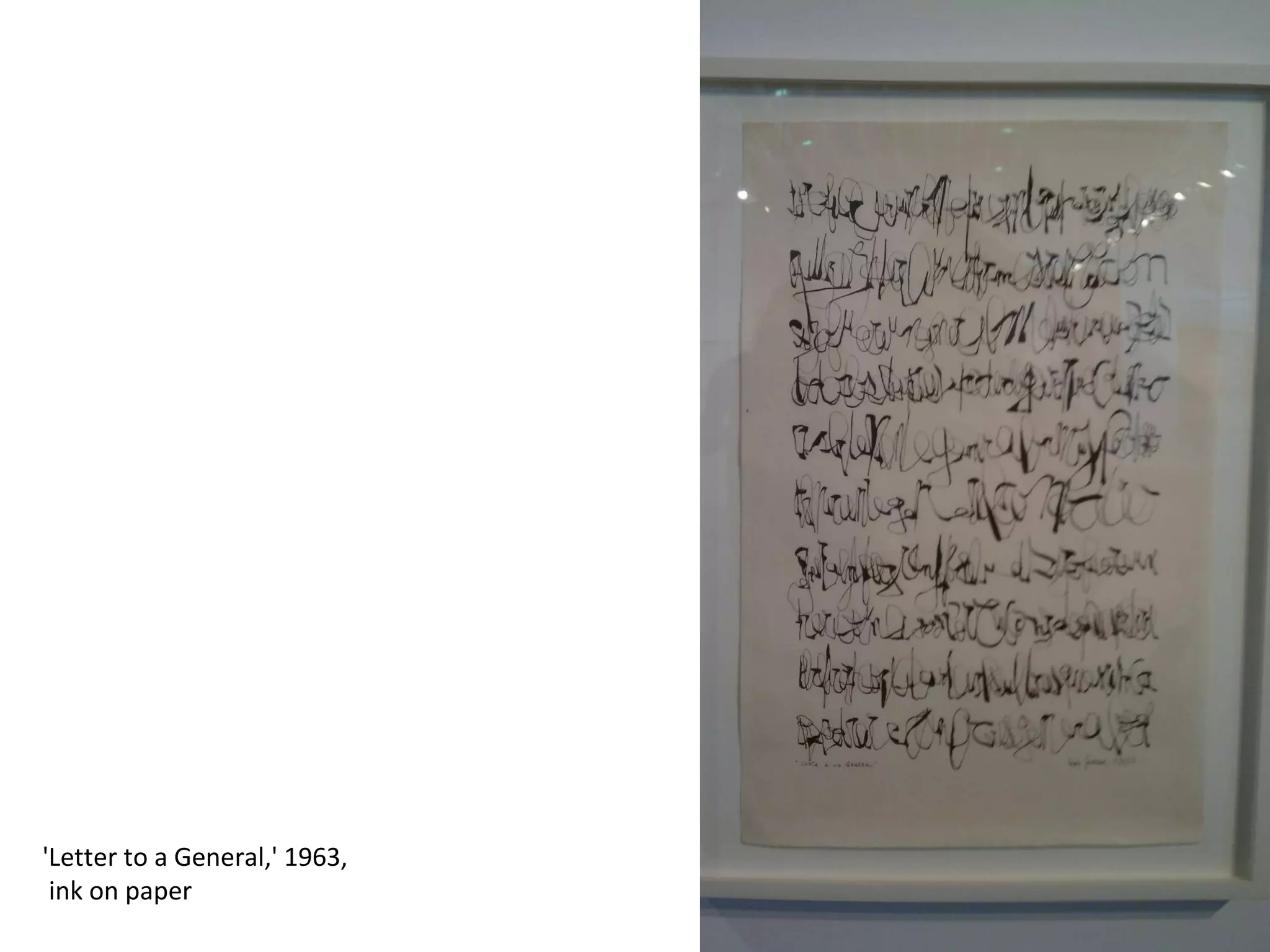 'Letter to a General,' 1963, ink on paper 