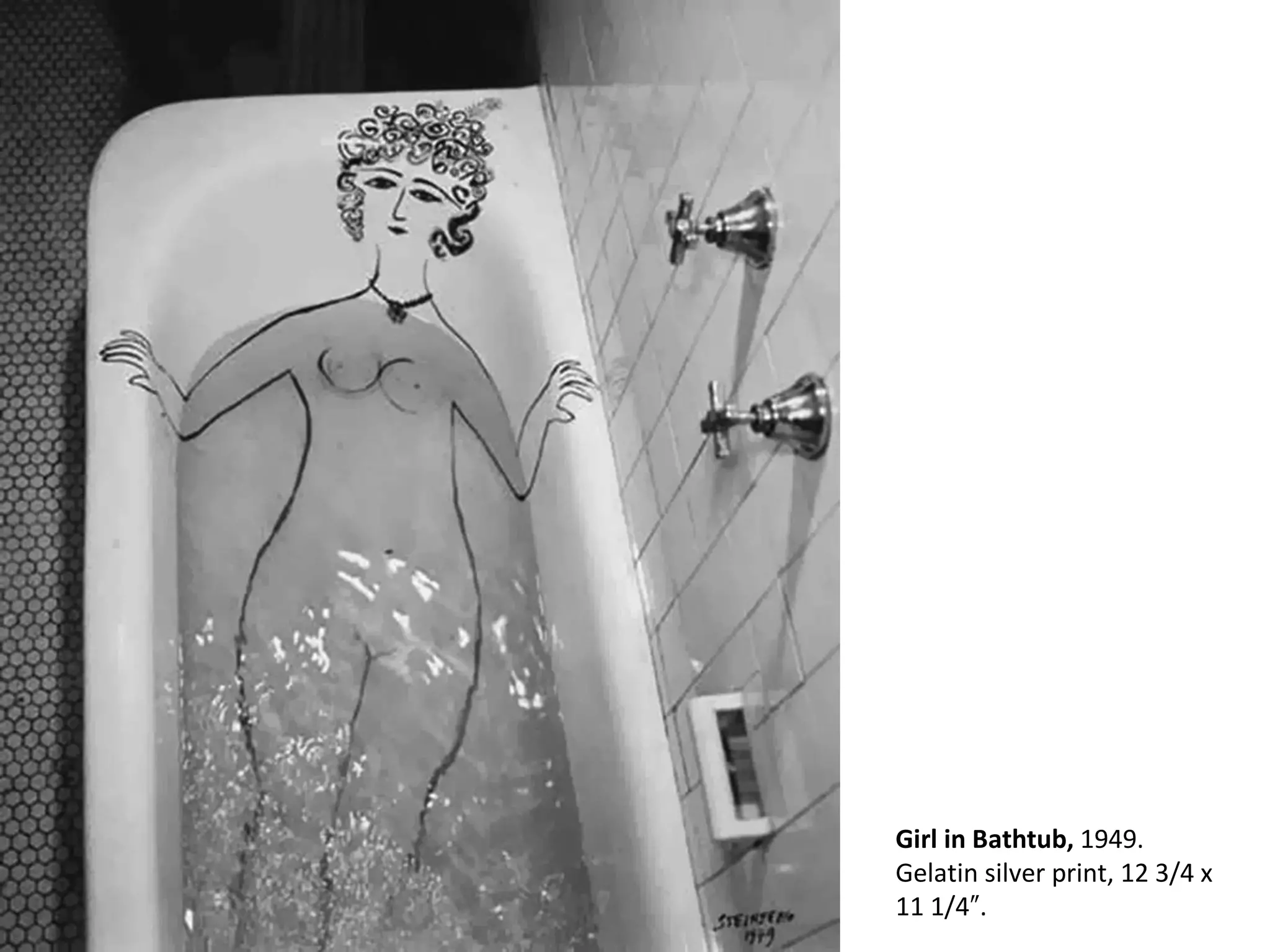 Girl in Bathtub,  1949. Gelatin silver print, 12 3/4 x 11 1/4″. 