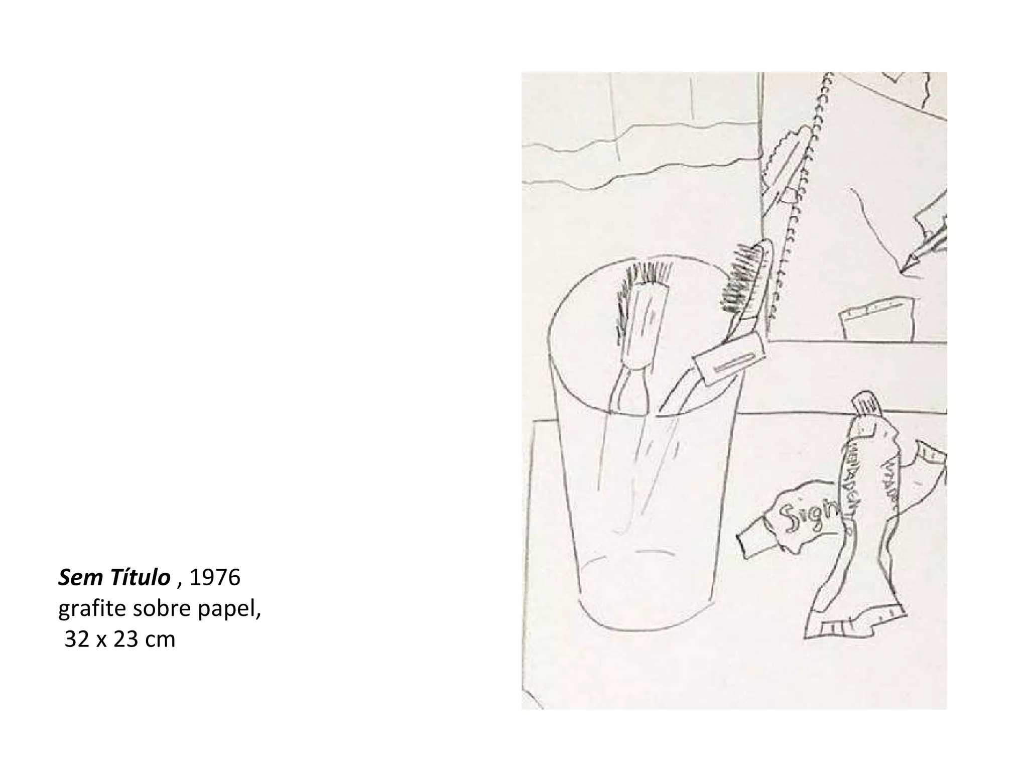 Sem Título  , 1976  grafite sobre papel, 32 x 23 cm  