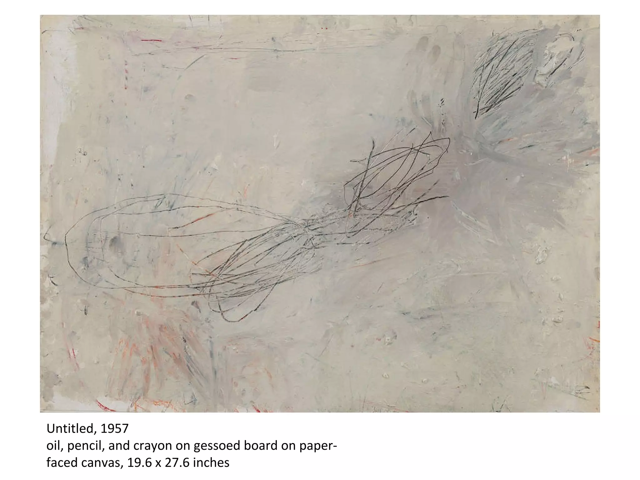 Untitled, 1957 oil, pencil, and crayon on gessoed board on paper-faced canvas, 19.6 x 27.6 inches 