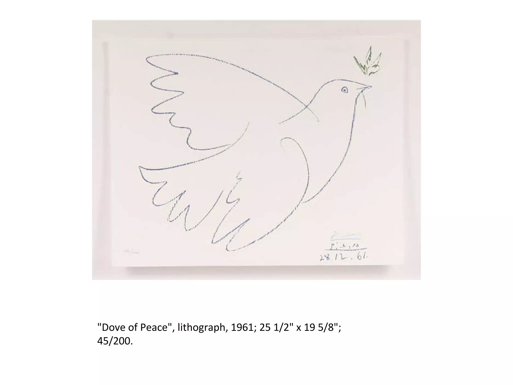 "Dove of Peace", lithograph, 1961; 25 1/2" x 19 5/8";  45/200. 