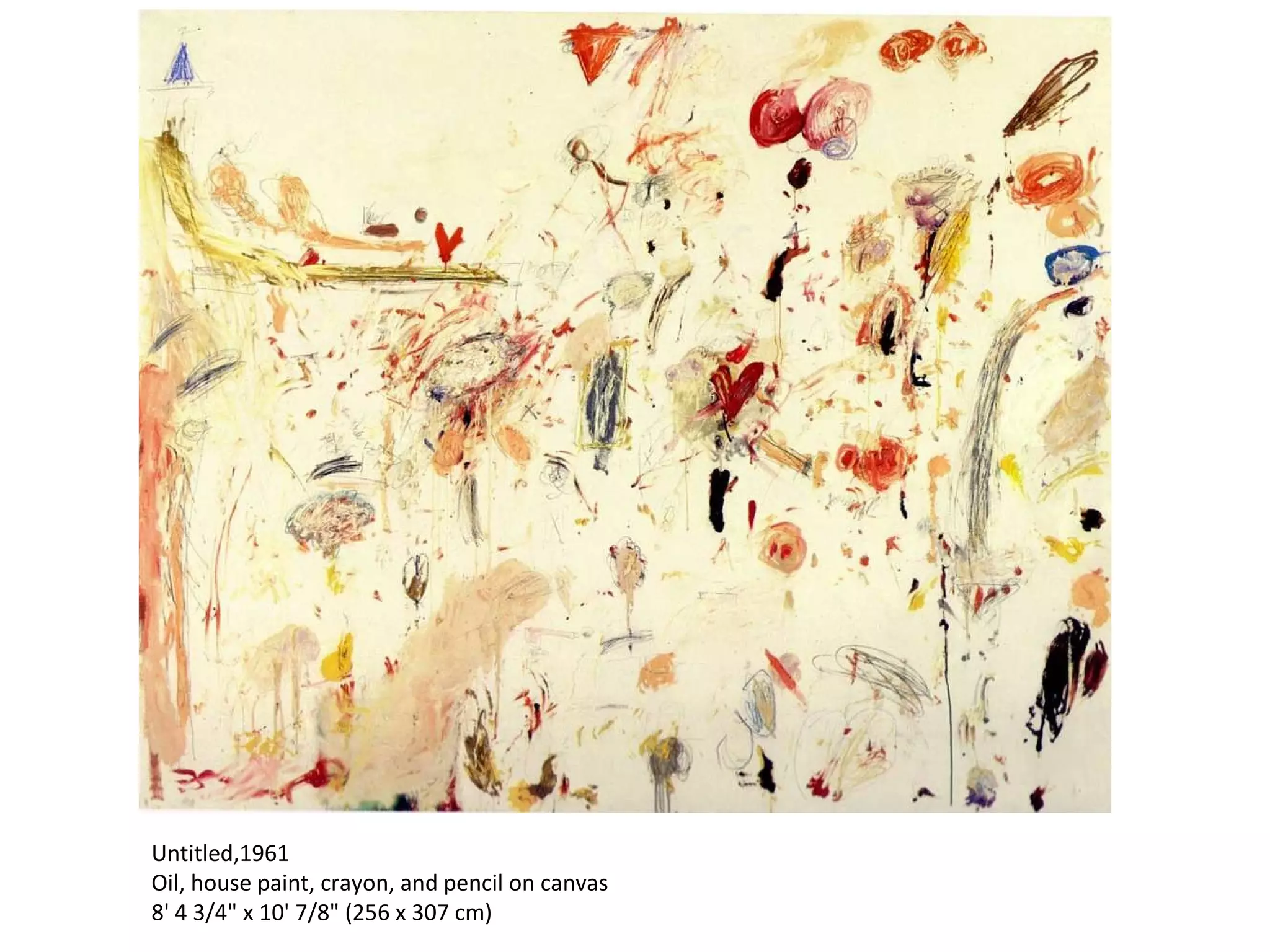 Untitled,1961 Oil, house paint, crayon, and pencil on canvas 8' 4 3/4" x 10' 7/8" (256 x 307 cm) 