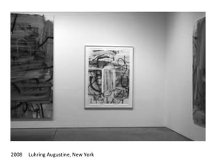 2008  Luhring Augustine, New York 