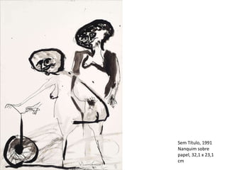 Sem Título, 1991 Nanquim sobre papel, 32,1 x 23,1 cm 