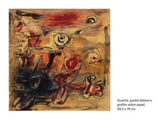 Guache, pastel oleoso e grafite sobre papel,  69,5 x 70 cm 