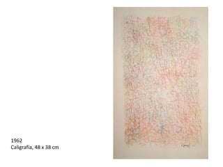 1962  Caligrafía, 48 x 38 cm 