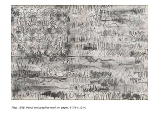 Flag, 1958. Pencil and graphite wash on paper. 8 7/8 x 12 in. 