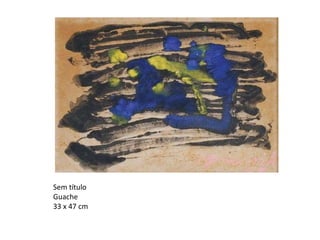 Sem título Guache  33 x 47 cm 