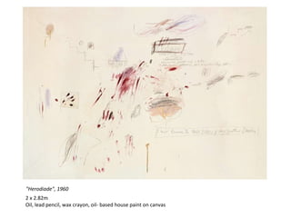 "Herodiade", 1960 2 x 2.82m  Oil, lead pencil, wax crayon, oil- based house paint on canvas 