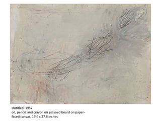Untitled, 1957 oil, pencil, and crayon on gessoed board on paper-faced canvas, 19.6 x 27.6 inches 