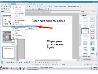 Clique para
procurar sua
figura.
 
