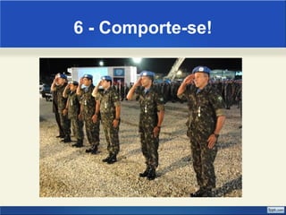 6 - Comporte-se! 
 