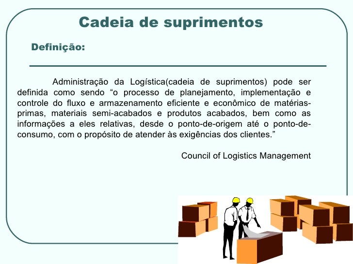 Apesar De Complexo O Conceito De Cadeia De Suprimentos