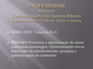 OBJETIVOS	Usando apenas as ferramentas disponíveis nos nets esperamos: - Ensinar Matemática através de desafiosMotivar o interesse e a curiosidade