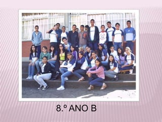 8.º ANO B 