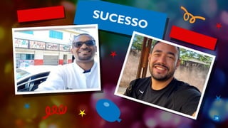 29
SUCESSO
 